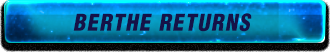 Berte Return
